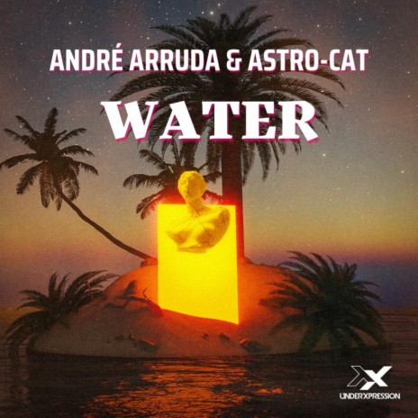 Water ft. Astro-Cat