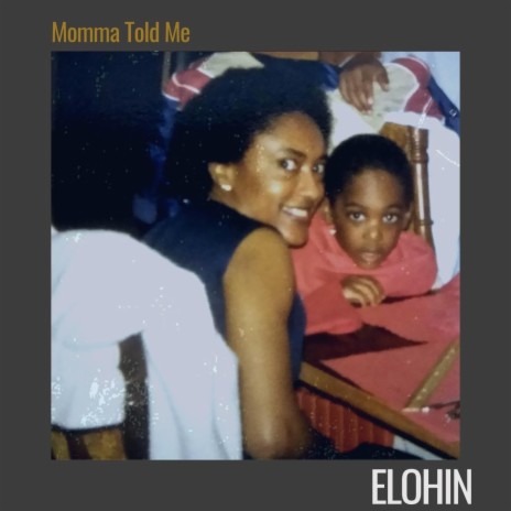 Momma Told Me | Boomplay Music