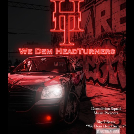 We Dem Headturners | Boomplay Music