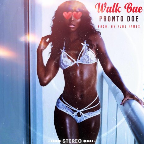 Walk Bae | Boomplay Music