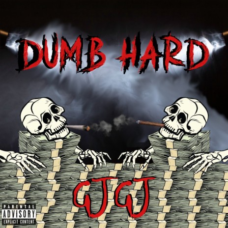 Dumb Hard | Boomplay Music