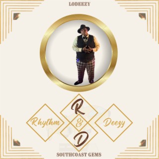 R&D: Rhythm & Deezy