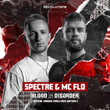 Blood & Disorder (Official Harder Force 2024 Anthem) ft. MC Flo | Boomplay Music