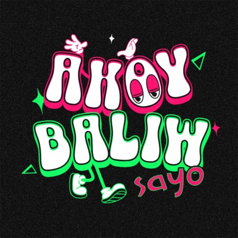 Akoy baliw sayo | Boomplay Music