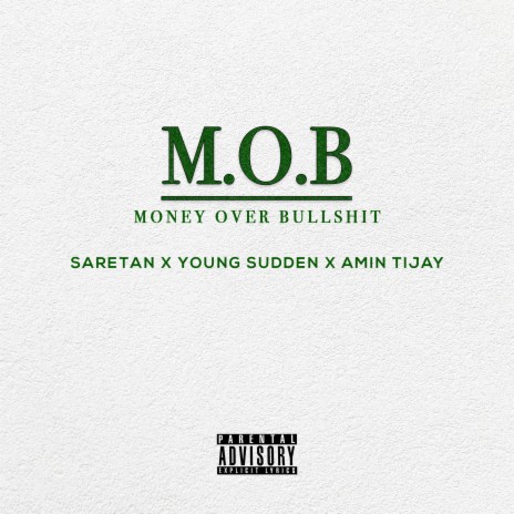 M.O.B ft. Young Sudden & Amin Tijay | Boomplay Music