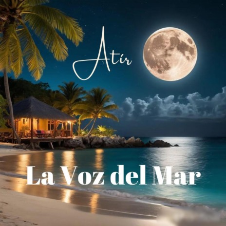 La Voz del Mar | Boomplay Music