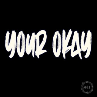 Your Okay