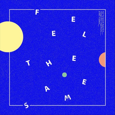 Feel the Same (feat. Katía) | Boomplay Music