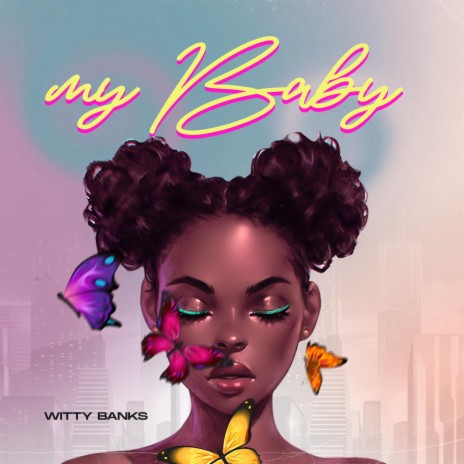 My Baby | Boomplay Music