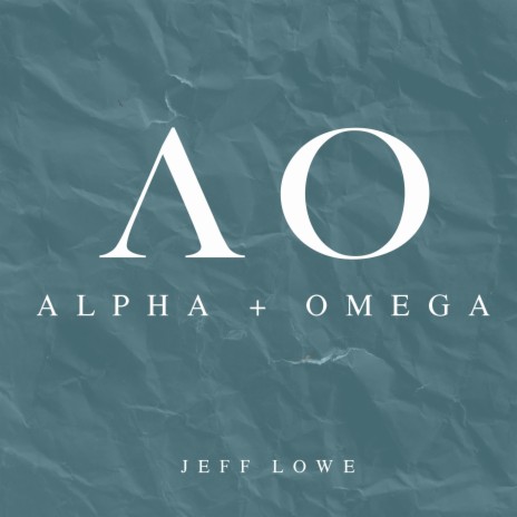 Alpha + Omega | Boomplay Music