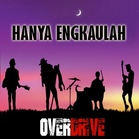 Hanya Engkaulah | Boomplay Music