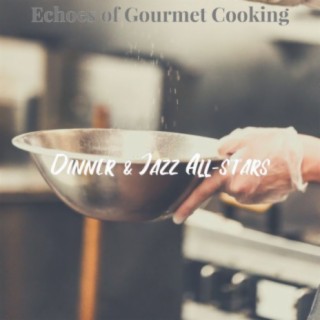 Echoes of Gourmet Cooking