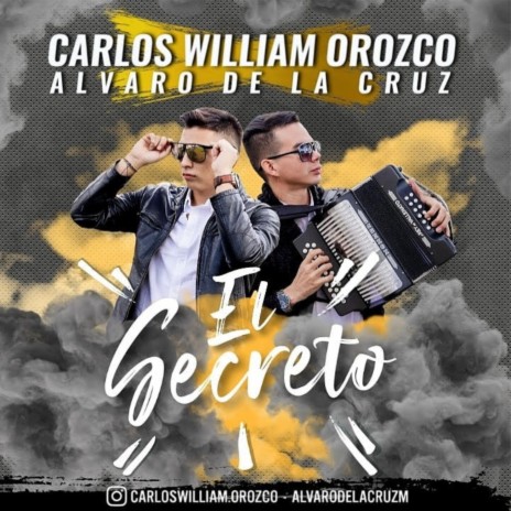El Secreto ft. Alvaro de la Cruz | Boomplay Music