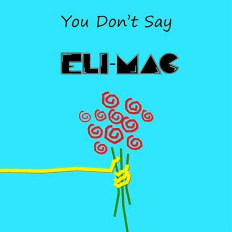 You Don't Say | Boomplay Music