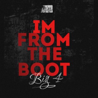 Im From The Boot