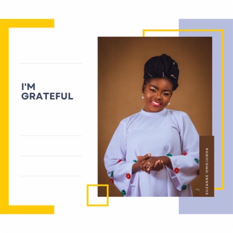 I'm Grateful | Boomplay Music