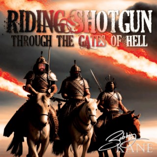 Riding Shotgun Through The Gates Of Hell lyrics | Boomplay Music