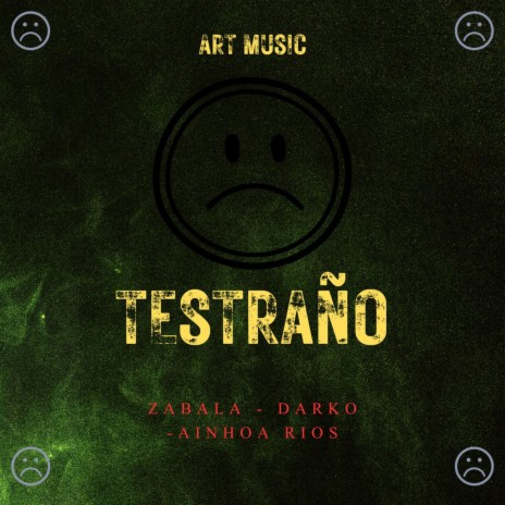 Testraño ft. Darko & Ainhoa Rios | Boomplay Music