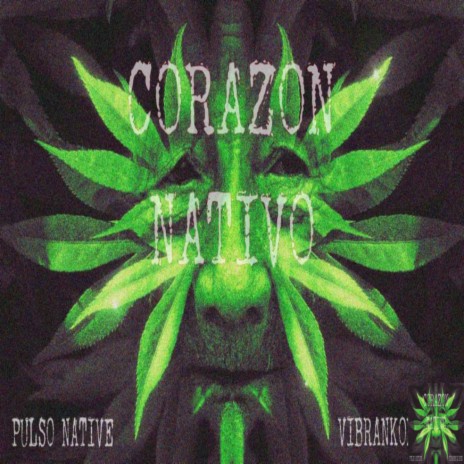 Corazon Nativo ft. Vibranko | Boomplay Music