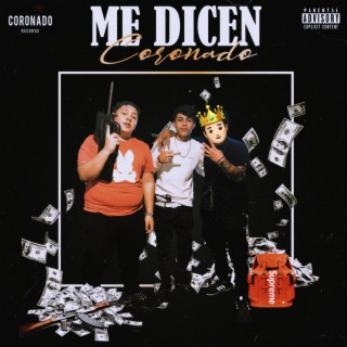 Me dicen Coronado ft. Beliko lyrics | Boomplay Music