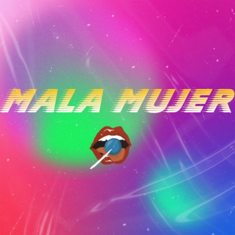 Mala Mujer | Boomplay Music