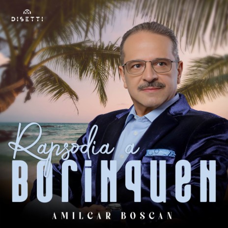 Rapsodia a Borinquen | Boomplay Music