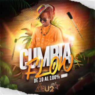 CUMBIA FLOW DE 10 AL 100 %