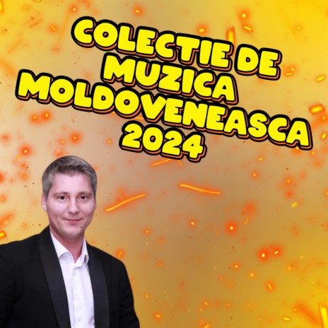 Muzica Moldoveneasca Cantece Noi Moldovenesti 2024 | Boomplay Music