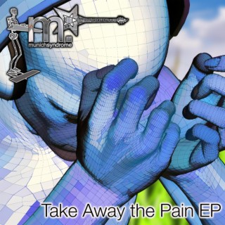 Take Away the Pain EP