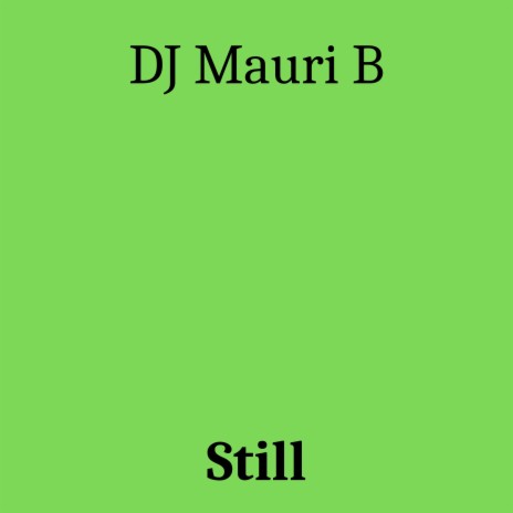 Still | Boomplay Music