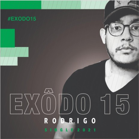 Exôdo 15 | Boomplay Music