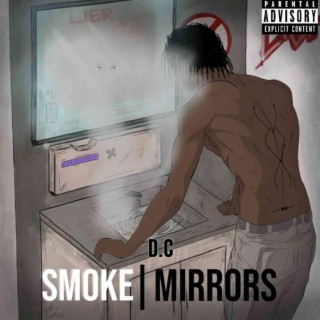 Smoke N Mirrors