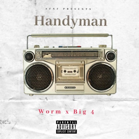 Handyman ft. Worm | Boomplay Music