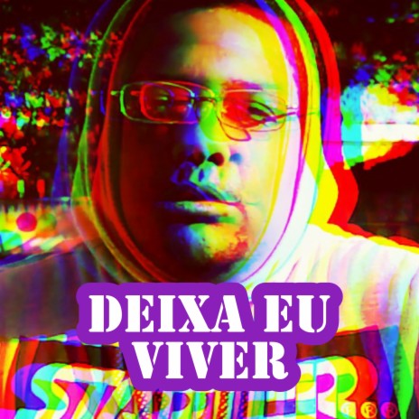 Deixa Eu Viver | Boomplay Music