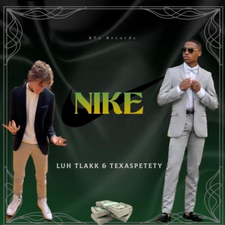 Nike ft. TexasPeTEtY