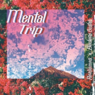 mental trip