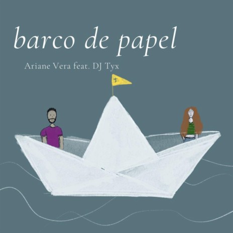 Barco De Papel ft. DJ Tyx