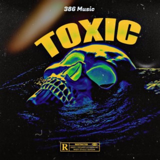 Toxic