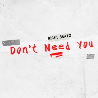 Don't Need You