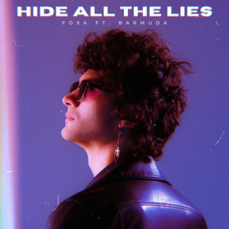 Hide All The Lies ft. Barmuda | Boomplay Music