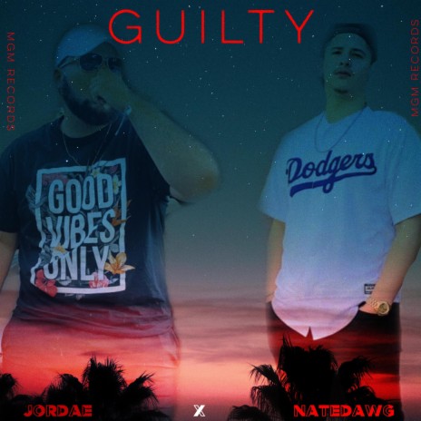 Guilty ft. NateDawg | Boomplay Music
