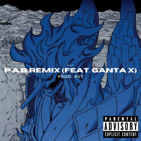 P.A.B (Remix) ft. Ganta X | Boomplay Music