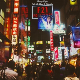 Take Me Back to Shinjuku