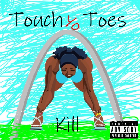 Touch Yo Toes | Boomplay Music