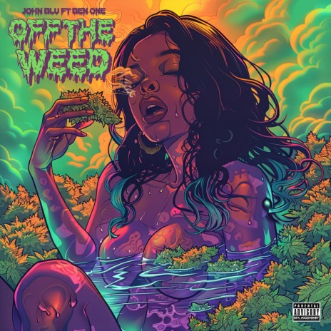 Off The Weed ft. Ben One | Boomplay Music