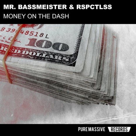 Money on the Dash ft. RSPCTLSS | Boomplay Music