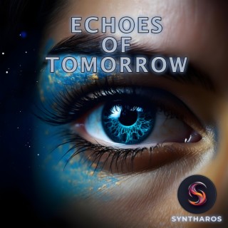 Echoes of Tomorrow