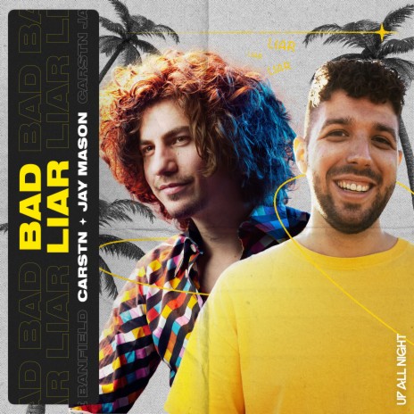 Bad Liar ft. Jay Mason | Boomplay Music