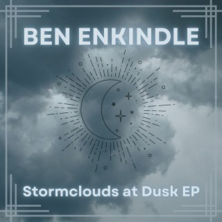 Stormclouds at Dusk EP