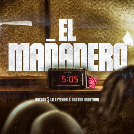 El Mañanero ft. Dr Watson | Boomplay Music